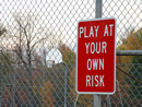 play at your own risk
